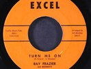 RAY FRAZIER & MOONRAYS: turn me on / days EXCEL 7