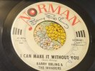 Ripping Garage Fuzz 45 Barry Ebling & the Invaders I Can Make it Without HEAR