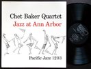 CHET BAKER Quartet Jazz At Ann Arbor LP PACIFIC JAZZ PJ 1203 US 1955 DG MONO VG+