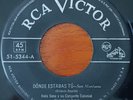 Nelo Sosa y su Conj. DONDE ESTABAS TU / CUBA SON MONTUNO - RCA 45 hear