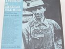 Anthology of American Folk Music - Volume 3 (USED 2xLP, 1966) Folkways Vinyl