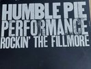 HUMBLE PIE - PERFORMANCE : ROCKIN THE FILLMORE 2X LP .in vg plus condition .