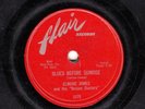 ELMORE JAMES   Flair 1079  V   Blues Before Sunrise / Good Bye   78 BLUES