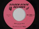 Northern/Sweet Soul 45 SAN FRANCISCO TKOS Make Up Your Mind/Send My Baby Back