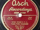 Lead Belly - Take This Hammer/Corn Bread Rough, Asch 101, Folk Blues 78, 1942