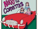 Nikki and the Corvettes Nikki and the Corvettes (Vinyl) 12