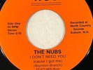The Nubs I Don't Need You (Cause I Got Me) Vinyl 45 Record RARE