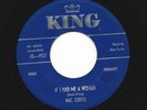 ROCKABILLY 45 - MAC CURTIS - IF I HAD ME A WOMAN -  HEAR 1956 KING