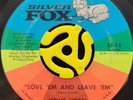 Sweet/Northern Soul 45 - Willie Hobbs - Love Em And Leave Em -  Silver Fox HEAR