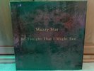 So Tonight That I Might See by Mazzy Star (Reissue Capitol 2017)