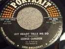GEORGE CAMERON my heart tells me so PORTRAIT 104 rare NORTHERN SOUL 45 glossy VG