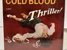 Cold Blood - Thriller  1973 SEALED Vinyl