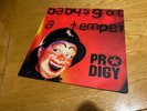 Prodigy - Babys Got a Temper 12