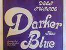 Deep Purple Darker Than Blue VG+