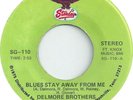 The Delmore Brothers - Blues Stay Away From Me / Freight Train Boogie (7