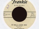 John Jackson - He Was A Good Man on Frankie R&B Popcorn 45