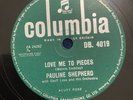 78 rpm rock n roll Pauline Shepherd-Love Me To Pieces/Just Between You And Me