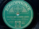 BERT FIRMAN’S DANCE ORCHESTRA - ‘I’VE NEVER SEEN A STRAIGHT BANANA’ ZONOPHONE 78