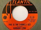 Northern Soul 45 BARBARA LYNN This Is The Thanks I Get/Ring Telephone Ring HEAR