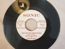 45 RPM THE RHYTHM RASCALS/WHY DO YOU HAVE TO GO/GIRL BY MY SIDE    SONIC   VG+