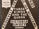 BOB DYLAN ‎Three Kings & The Queen LP 1ST PRESS w/ HYPE Big Joe Williams SPIVEY