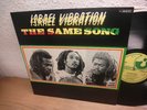 Israel Vibration – The Same Song 70s Lp mint- Roots Reggae Dub, Rarität