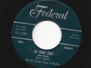 BLUES ROCKER 45 -BILLY GAYLES w/ IKE TURNER - DO RIGHT BABY  -HEAR- 1956 FEDERAL