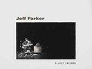 Jeff Parker |  Vinyl LP | Slight Freedom  | Eremite