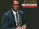 Miles Davis - My Funny Valentine: In Concert (180 Gram Audiophile MoFi) - LP