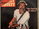 Jimmy Buffett LP You Had To Be There Live 1978 MCA2-6005 Record