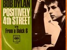 BOB DYLAN Positively 4th St & I Want You 2 COLUMBIA 1966 45RPM PS  VG+