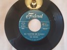 45 RPM THE ZIRCONS/NO TWISTIN' ON SUNDAY/MAMA WANTS TO DRIVE    FEDERAL   VG++