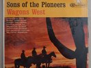 SONS OF THE PIONEERS WAGONS WEST VINYL LP RCA CAMDEN RECORD EXC COND 42