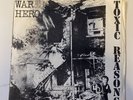 TOXIC REASONS - WAR HERO / SOMEBODY HELP ME 7