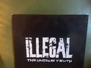 Illegal - The Untold Truth Vinyl LP Hip hop Rap Original  1993 VG+