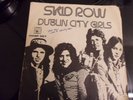 skid row 7'' single Dublin City Girls