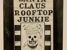 David Peel & The Lower East Side, Santa Claus Rooftop Junkie1974 Vinyl LP SEALED