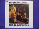 The GO-BETWEENS Before Hollywood LP 1990s REISSUE UK/Germany MINT UNPLAYED RT