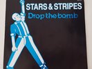 Stars & Stripes Drop The Bomb 7inch Vinyl 1993