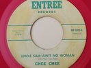 Chee Chee  UNCLE SAM AIN'T NO WOMAN / CRAZY MAN (PROMO SOUL 45) #5000 PLAYS VG+