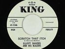 R&B Rocker Inst. 45 - Elliott Shavers - Scratch That Itch - King - VG+
