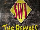 SWV   THE REMIXES  12   US       R B