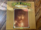 Waylon Jennings ‎– This Time 1974 RCA APL1-0539 Jacket/Vinyl NM-