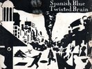 The Triffids Spanish Blue / Twisted Brain (1982) early Aussie 7