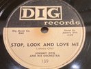 JOHNNY OTIS-DIG 139-STOP LOOK AND LOVE ME/THE NIGHT IS YOUNG=CALIF R&B 78 E+