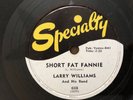 SPECIALTY Record 78 rpm 608 Larry Williams SHORT FAT FANNIE / HIGH SCHOOL DANCE