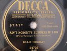 Billie Holiday Ain't Nobody's Business If I Do Baby Get Lost Decca 78 RPM HEAR