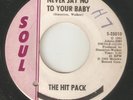 THE HIT PACK Never Say No To Your Baby Lets Dance SOUL MOTOWN NORTHERN SOUL 45