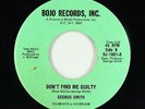 Crossover Soul 45 - George Smith - Don't Find Me Guilty - Bojo