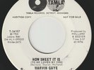 MARVIN GAYE How Sweet It Is To Be Loved TAMLA promo northern soul 45 motown VG+
